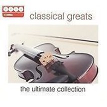 Various Composers : Classical Greats - The Ultimate Collection CD 4 discs Pre-Ow - £11.94 GBP