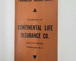 Continental Life Insurance Advertising Notebook Farmers Memo Bookb1941 C... - £6.39 GBP