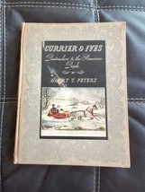 Currier and Ives Printmakers to the American People by Harry Peters 1942 Book Vi - £30.36 GBP