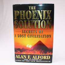 Signed Phoenix Solution Secrets Of A Lost Civilisation By Alan F Alford 1998 Hc - £41.18 GBP