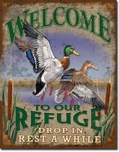 Welcome to Our Refuge Ducks on a Lake River Wilderness Fowl Metal Sign - $20.95