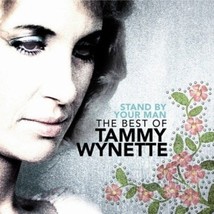 Stand By Your Man: The Very Best Of Tammy Wynette  - $5.00