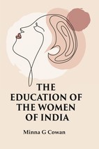 The Education of The Women of India - $25.00