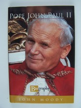Pope John Paul II (Biography) Hardcover 1998 by John Moody - £6.29 GBP