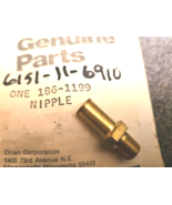 Qty-2 KOMATSU NIPPLE 6151-11-6910 Onan 186-1199    2 PC Lot - $19.00