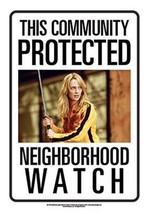 This Community Protected By Bride From Kill Bill Movie Photo Tin Sign Po... - $6.89