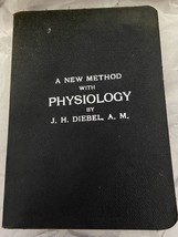 1895 A New Method With Physiology By J. H. Diebel Antique Book Bkshlf - £15.46 GBP