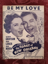 RARE Sheet Music Be My Love Kathryn Grayson Maio Lanza Toast of New Orleans 1949 - £12.80 GBP