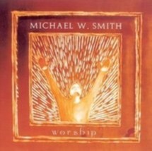 Worship by Michael W. Smith Cd - £8.39 GBP