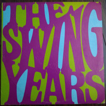 The Swing Years [Vinyl] - $19.99