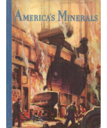 AMERICA&#39;S MINERALS - Katherine Glover - 1941 BASIC SOCIAL EDUCATION SERIES  - £7.84 GBP