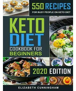 Keto Diet Cookbook For Beginners: 550 Recipes For Busy People on Keto Di... - $17.63 CAD