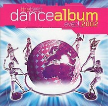 Various : The Best Dance Album...Ever 2002 CD Pre-Owned - £11.87 GBP