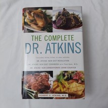 The Complete Dr. Atkins by Robert C. Atkins 2003 Hardcover Book Cookbook Recipes - £4.23 GBP