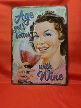2015 Age Get&#39;s Better With Wine, 12in x 17in Tin Sign with Aged Look - £9.80 GBP