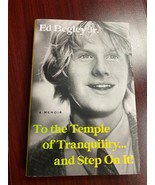 To the Temple of Tranquility...And Step On It!: SIGNED 1st 2023 by Ed Be... - £30.27 GBP