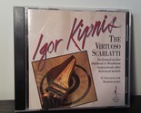 Igor Kipnis, Domenico Scarlatti - The Virtuoso Scarlatte : 15 Sonates (C... - $17.09
