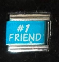 #1 Friend Wholesale Laser Italian Charm Link 9MM K45-2 - $15.00