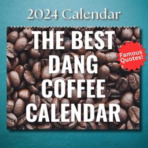 Coffee Calendar 2024 | Funny Inspirational Author Quotes | Espresso Beans Caffei - £27.34 GBP