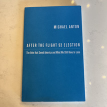 After the Flight 93 Election: Vote that Saved America &amp; What We Still Ha... - $167.43 MXN