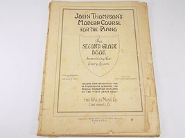 Vintage John Thompson&#39;s Modern Course For The Piano The 2ND Grade Book. 1937 - £7.11 GBP