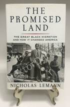 The Promised Land: The Great Black Migration and H by Nicholas Lemann (1991, HC) - £11.74 GBP