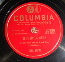 Carl Smith 78 Let&#39;s Live A Little / Nothing As Sweet As My Baby EE- / E- A9 - £5.45 GBP