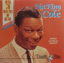 Nat King Cole - Sweet Georgia Brown (CD Double Play Made EEC) 25 Songs Near MINT - £5.60 GBP