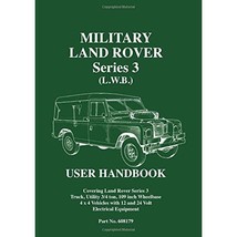 Military Land Rover Series III (L.W.B.) User Handbook Clarke R M - $35.00