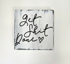 Get Sh*t Done - GET STUFF DONE - Rustic Wood Sign Motivation - £9.40 GBP