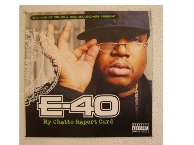 E 40 Poster Flat E40 My Ghetto Report Card E-40 - $44.99