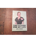 The Reason For My Life by Eva Peron English Edition PB 2016 - $38.60
