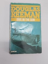 Dive in the Sun Douglas Reeman Arrow Books - £8.72 GBP