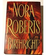 Birthright by Nora Roberts (2003, Hardcover) - £1.54 GBP