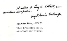 Tres Episodios de la Aviacion Argentina Signed Brigadier Angel Maria Zul... - $148.35