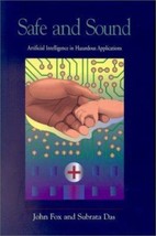 Safe and Sound: Artificial Intelligence in Hazardous Applications by Subrata Das - £29.54 GBP