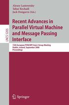 Recent Advances in Parallel Virtual Machine and Message Passing Interfac... - $24.98