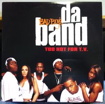 Bad Boy&#39;s Da Band Too Hot For T.V. vinyl record [Vinyl] Bad Boy&#39;s Da Band - £13.12 GBP