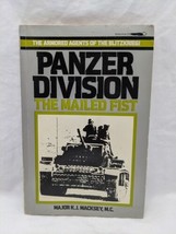 The Armored Agents Of The Blitzkrieg Panzer Division The Mailed Fist Book - £17.40 GBP