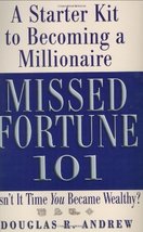 Missed Fortune 101: A Starter Kit to Becoming a Millionaire Andrew, Doug... - £4.34 GBP