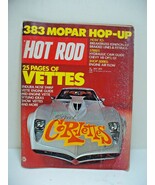 Hot Rod Magazine July 1973 383 Mopar Hop Up 25 Pages of Vettes Engine Ai... - $101.91 MXN