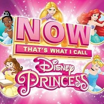 Now Disney Princess by Various Artists (CD, 2015) - $9.65