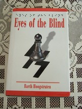 Eyes of the Blind by Barth Hoogstraten Hardcover w/ Dust Jacket Signed by Author - £7.73 GBP