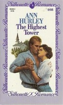 Hurley, Ann - Highest Tower - Silhouette Romance - # 408 - £1.57 GBP