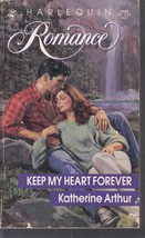 Arthur, Katherine - Keep My Heart Forever - Harlequin Romance - # 3181 - £1.76 GBP