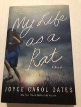 My Life as a Rat by Oates, Joyce Carol - £2.87 GBP