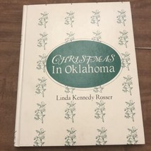 Christmas in Oklahoma SIGNED by Linda Kennedy Rosser, 1982, OK Jubilee - £7.73 GBP