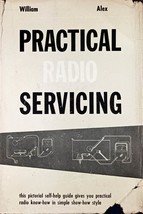 Practical Radio Servicing by William Marcus &amp; Alex Levy / 1955 Hardcover - £22.41 GBP