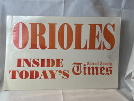 Baltimore Orioles MLB O&#39;s Cheer Stadium Sign Carroll County Times Laminated - £23.70 GBP