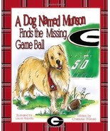 A Dog Named Munson Finds the Missing Game Ball [Hardcover] Charlene Thomas - $532.29 MXN